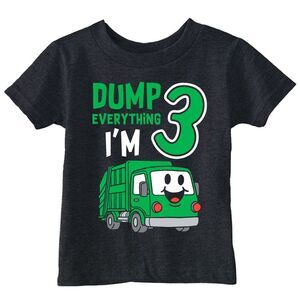 Toddler Funny T Shirts Dump Everything Im 3 Sarcastic Garbage Truck Tee For